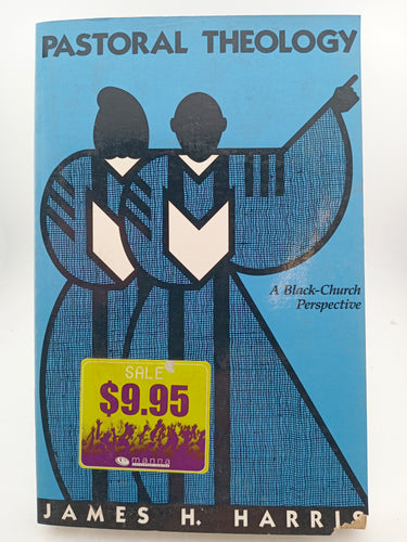 Pastoral Theology: A Black-Church Perspective by Wanda Scott Bledsoe, James Henry Harris - Book Express - Used Print Books