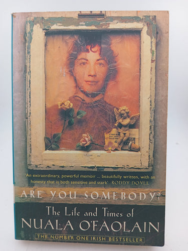 Are You Somebody? by Nuala O'Faolain - Book Express - Used Print Books
