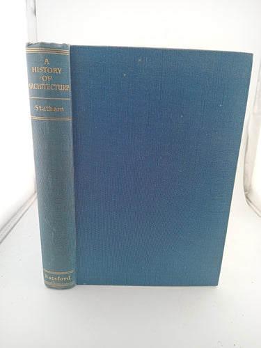 A History of Architecture by H. Heathcote Statham - Book Express - Used Print Books