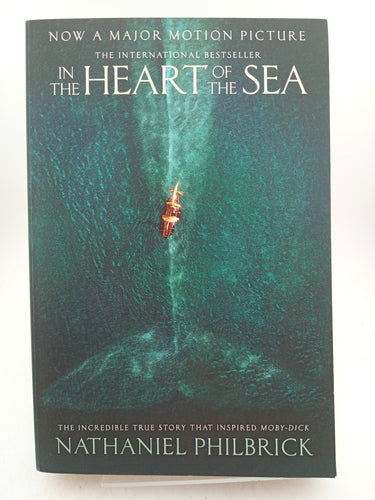 In the Heart of the Sea: The Epic True Story That Inspired 'Moby Dick' by Nathaniel Philbrick - Book Express - Used Print Books