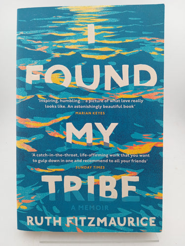 I Found My Tribe by Ruth Fitzmaurice - Book Express - Used Print Books