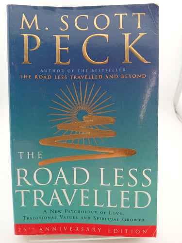 The Road Less Travelled: A New Psychology of Love, Traditional Values and Spiritual Growth by M. Scott Peck - Book Express - Used Print Books
