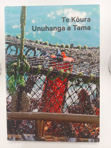 Te Koura Unuhanga a Tama by Na Hana Pomare i tuhi, Na Heni Jacob i Whakamaori - Book Express - Used Print Books