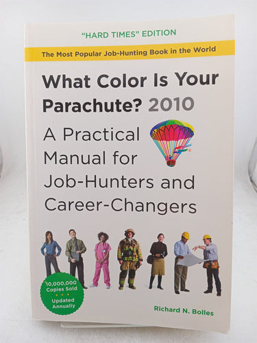 Print Books - What Color Is Your Parachute?: A Practical Manual for Job-Hunters and Career-Changers by Richard Nelson Bolles - Book Express