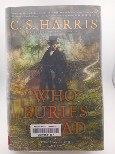 Who Buries the Dead (Sebastian St. Cyr Mystery) by C. S. Harris - Book Express - Used Print Books