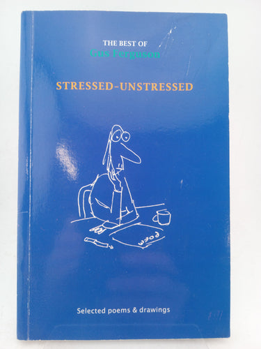 Stressed-unstressed: Selected Poems and Drawings by Gus Ferguson - Book Express - Used Print Books