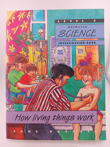 Macmillan Science: How Living things Work Level 2 by June Hassall - Book Express - Used Print Books