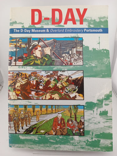 D-Day: The D-Day Museum & Overloard Embroidery Portsmouth - Book Express - Used Print Books