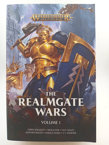 The Realmgate Wars: Volume 1 by Chris Wraight, Nick Kyme, Guy Haley, Josh Reynolds - Book Express - Used Print Books