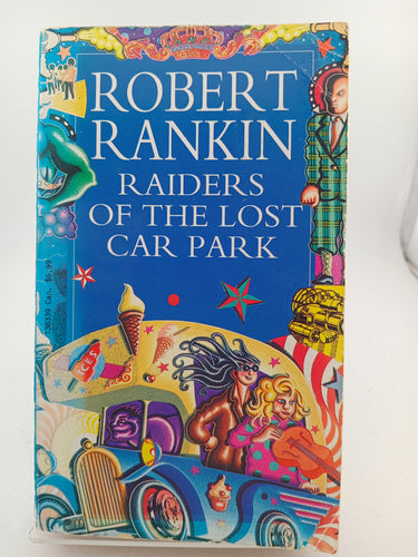 Raiders of the Lost Car Park by Robert Rankin - Book Express - Used Print Books