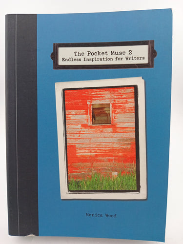 Pocket Muse 2: Endless Inspiration for Writers by Monica Wood - Book Express - Used Print Books