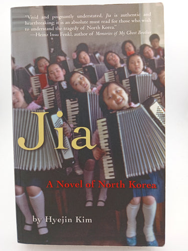 Jia: A Novel of North Korea by Hyejin Kim - Book Express - Used Print Books