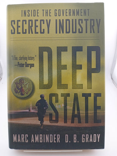 Deep State: Inside the Government Secrecy Industry by Marc Ambinder, D. B. Grady - Book Express - Used Print Books