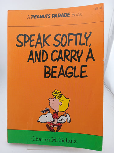 Speak Softly, and Carry a Beagle by Charles M. Schulz - Book Express - Used Print Books