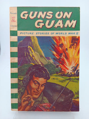 Picture Stories of World War II: Guns on Guam by Pearson's Libraries - Book Express - Used Print Books