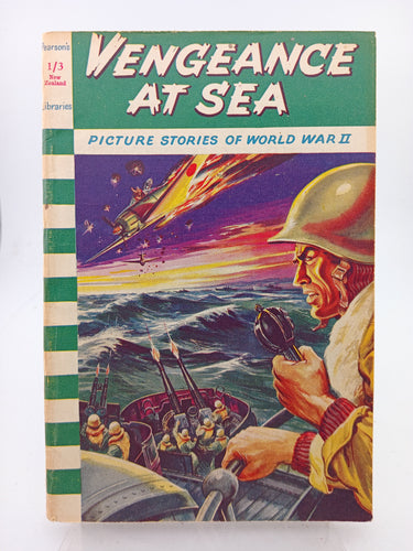 Picture Stories of World War II: Vengeance at Sea by Pearson's Libraries - Book Express - Used Print Books