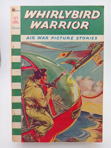Air War Picture Stories: Whirlybird Warrior by Pearson's Libraries - Book Express - Used Print Books