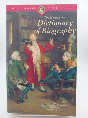 Dictionary of Biography by Wordsworth Reference - Book Express - Used Print Books