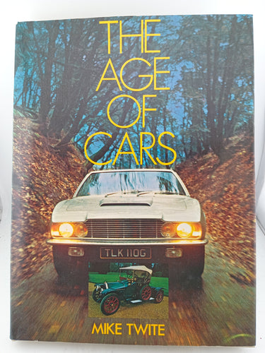 The Age of Cars by Mike Twite - Book Express - Used Print Books