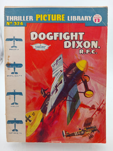 Thriller Picture Library No. 374 Dogfight Dixon R.F.C. by Fleetway - Book Express - Used Print Books