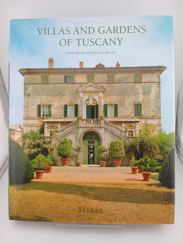 Villas and Gardens of Tuscany by Sophie Bajard & Raffaello Bencini - Book Express - Used Print Books