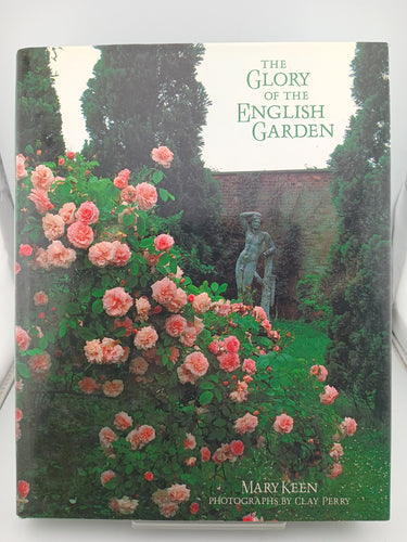 The Glory of the English Garden by Mary Keen - Book Express - Used Print Books