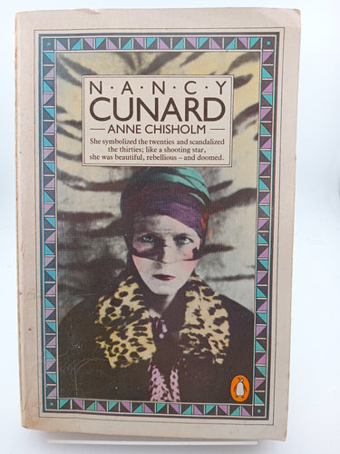 Nancy Cunard: A Biography by Anne Chisholm - Book Express - Used Print Books