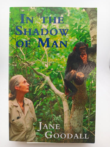 In the Shadow of Man by Jane Goodall - Book Express - Used Print Books