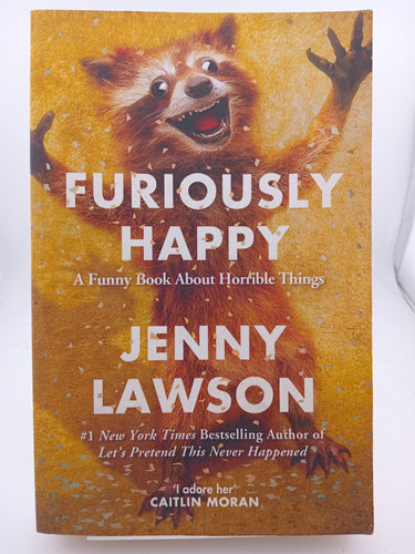 Furiously Happy by Jenny Lawson - Book Express - Used Print Books