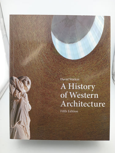 A History of Western Architecture, 5th edition by David Watkin - Book Express - Used Print Books