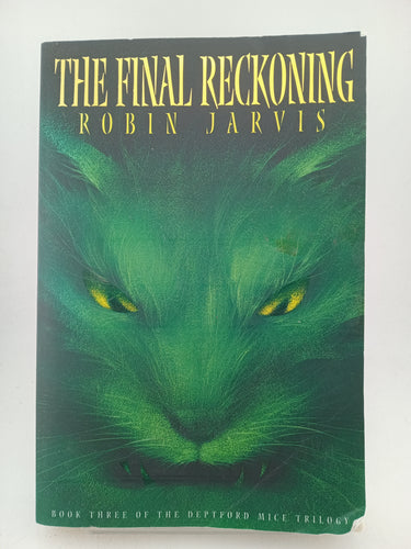 The Final Reckoning (The Deptford Mice, Book 3) by Robin Jarvis - Book Express - Used Print Books