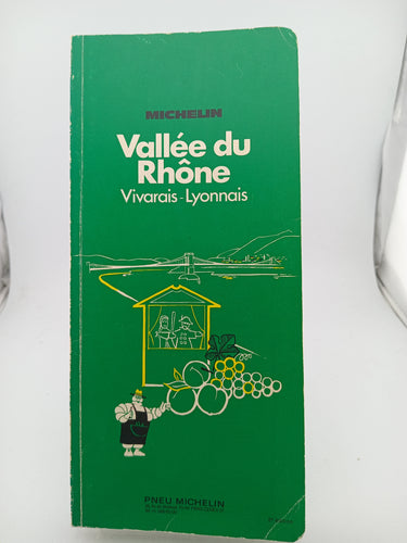 Michelin Valée du Rhone, Vivarais - Lyonnais Tourist Guide by Michelin - Book Express - Used Print Books