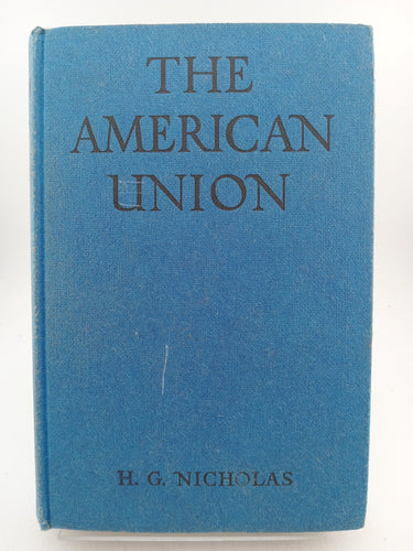 The American Union by H. G. Nicholas - Book Express - Used Print Books