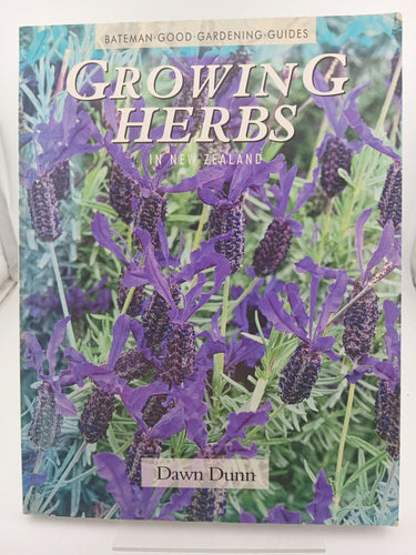 Growing Herbs in New Zealand by Dawn Dunn - Book Express - Used Print Books