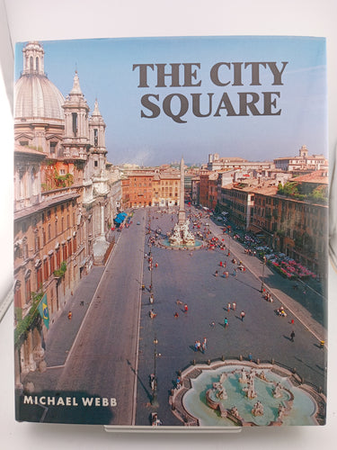 The City Square: A Historical Evolution by Michael Webb - Book Express - Used Print Books