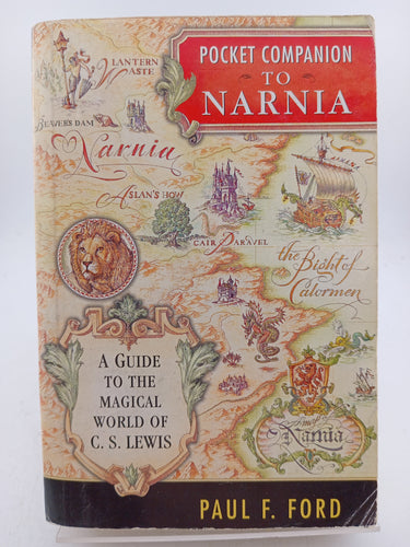 Pocket Companion to Narnia: A Guide to the Magical World of C.S. Lewis by Paul F. Ford - Book Express - Used Print Books