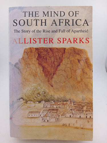 The Mind of South Africa by Allister Sparks - Book Express - Used Print Books