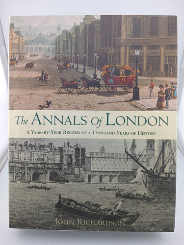 The Annals of London by J. Richardson - Book Express - Used Print Books