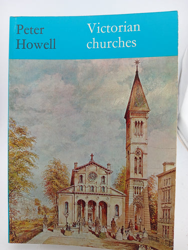 Victorian Churches by Peter Howell - Book Express - Used Print Books