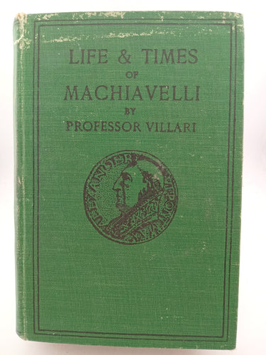 Life & Times of Machiavelli by Pasquale Villari - Book Express - Used Print Books