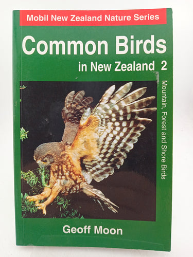 Common Birds in New Zealand 2 by Geoff Moon - Book Express - Used Print Books