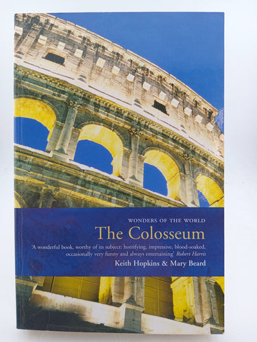 The Colosseum (Wonders of the World) by Keith Hopkins - Book Express - Used Print Books