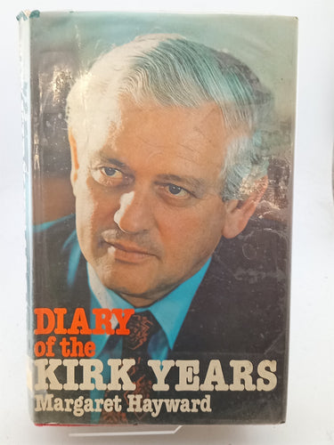 Print Books - Diary of the Kirk years by Margaret Hayward - Book Express