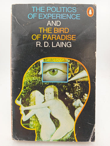 The Politics of Experience and the Bird of Paradise by R. D. Laing - Book Express - Used Print Books