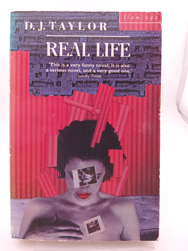 Real Life by D. J. Taylor - Book Express - Used Print Books
