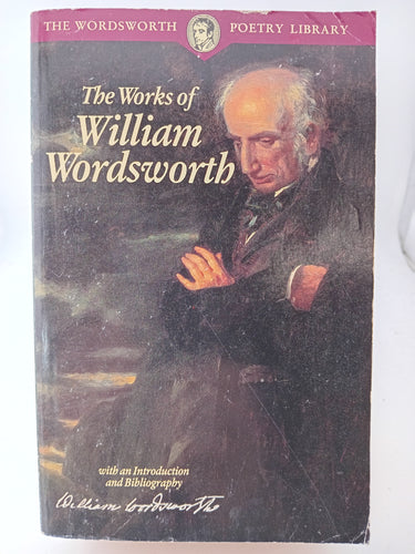 The Works of William Wordsworth (Wordsworth Poetry Library) by William Wordsworth - Book Express - Used Print Books