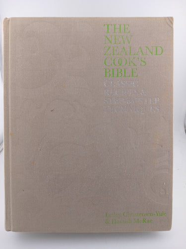 New Zealand Cook's Bible by Hamish Christensen-Yule, Lesley McRae - Book Express - Used Print Books