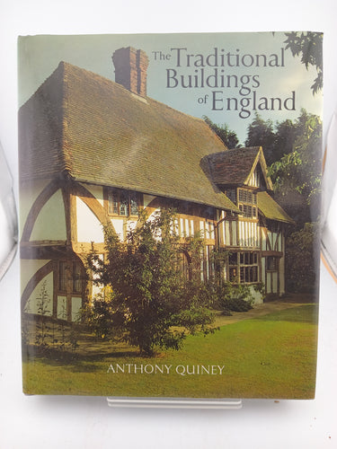 The Traditional Buildings of England by Anthony Quiney - Book Express - Used Print Books