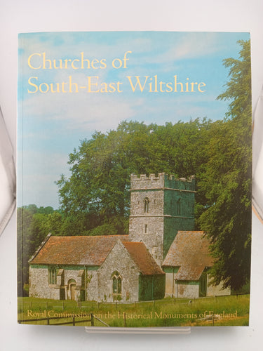Churches of South-East Wiltshire by Royal Commission on Historical Monuments of England - Book Express - Used Print Books