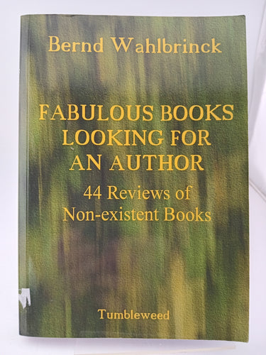 Fabulous Books Looking for an Author by Bernd Wahlbrinck - Book Express - Used Print Books